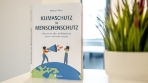 Klimaschutz ist Menschenschutz
